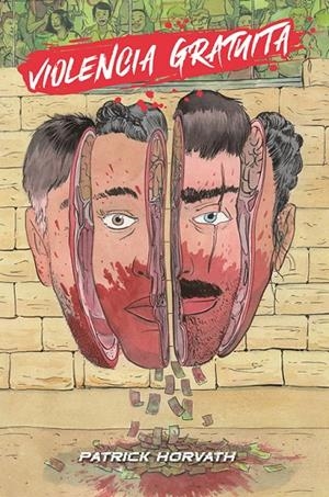 VIOLENCIA GRATUITA | 9788410332812 | HORVATH, PATRICK