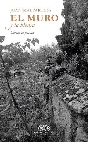 MURO Y LA HIEDRA, EL | 9791399102147 | MALPARTIDA, JUAN