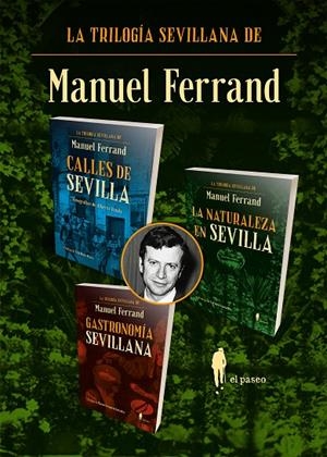 TRILOGÍA SEVILLANA DE MANUEL FERRAND, LA | 9788419188809 | FERRAND, MANUEL