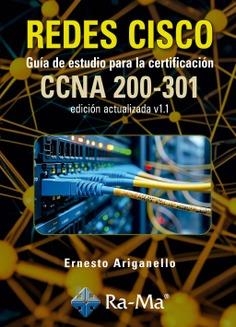 REDES CISCO. GUIA DE ESTUDIO PARA LA CERTIFICACION CCNA 200-301 V1.1 | 9791388059056 | ARIGANELLO, ERNESTO