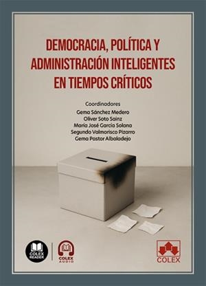 DEMOCRACIA, POLITICA Y ADMINISTRACION INTELIGENTES TIEMPOS | 9791370114190 | CORRAL SASTRE, ALEJANDRO/PUENTE REGIDOR, MÓNICA/CABANILLAS SANZ, MIGUEL/FERNÁNDEZ-ESPINAR MUÑOZ, CAR