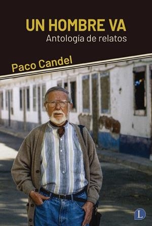 HOMBRE VA, UN | 9788412953930 | CANDEL, PACO