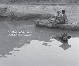 DÍAS EN PESHAWAR | 9791387624286 | ZABALZA, RAMÓN