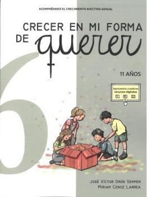 CRECER EN MI FORMA DE QUERER 06 - 11 AÑOS | 9788410402249 | ORON SEMPER, JOSE VICTOR