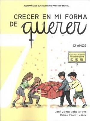 CRECER EN MI FORMA DE QUERER 07 - 12 AÑOS | 9788410402256 | ORON SEMPER, JOSE VICTOR