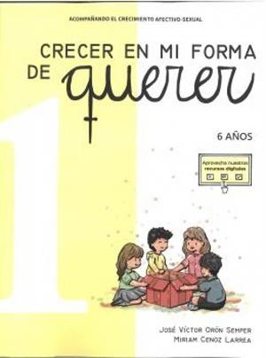 CRECER EN MI FORMA DE QUERER 01 - 6 AÑOS | 9788412795158 | ORON SEMPER, JOSE VICTOR