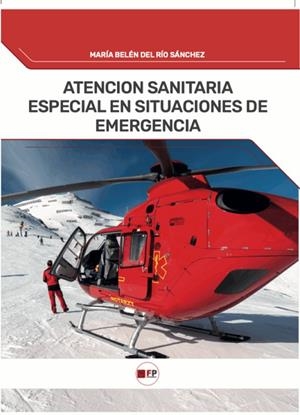 ATENCIÓN SANITARIA ESPECIAL EN SITUACIONES DE EMERGENCIA | 9791387965228 | DEL RIO, MARIA BELÉN