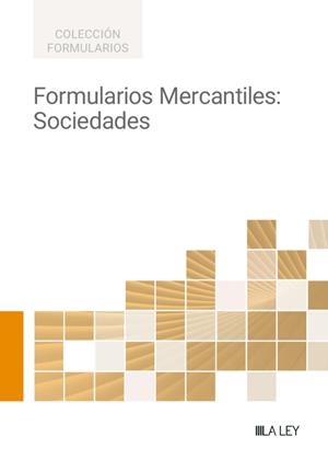 FORMULARIOS MERCANTILES : SOCIEDADES | 9791387743857