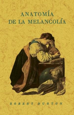 ANATOMIA DE LA MELANCOLIA | 9788411711333 | BURTON, ROBERT