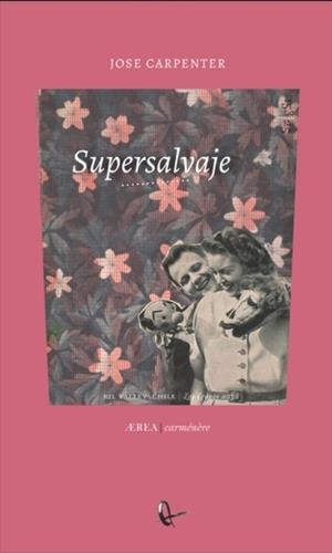 SUPERSALVAJE | 9788410248755 | CARPENTER, JOSÉ