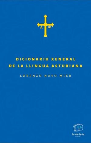 DICCIONARIU XENERAL DE LA LLINGUA ASTURIANA | 9788418232992 | NOVO MIER, LORENZO