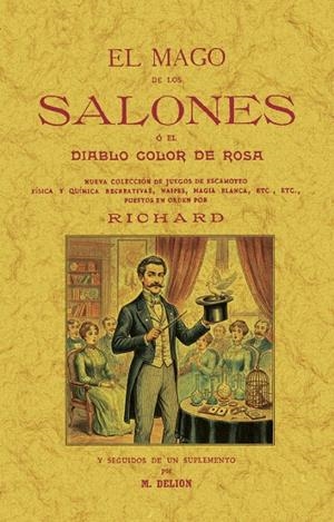 MAGO DE LOS SALONES O EL DIABLO COLOR DE ROSA, EL | 9788411711319 | RICHARD