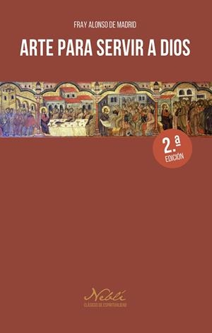 ARTE DE SERVIR A DIOS | 9788432172175 | DE MADRID, ALONSO