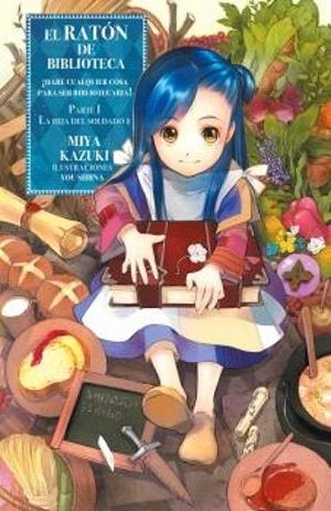 RATÓN DE BIBLIOTECA PARTE 1, EL - VOL. 01 | 9788412904147 | KAZUKI, MIYA