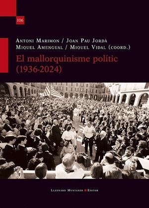 MALLORQUINISME POLÍTIC (1936-2024), EL | 9788410377509