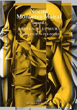 DESFENT ELS MURS | 9788416726523 | MARZO, ÀNGELS / CABRÉ, ÀNGELS / REYES, MIRIAM / RETOLAZA, IRATXE