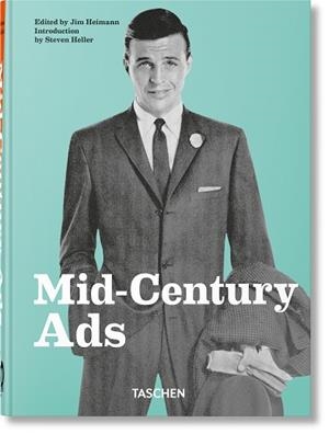MID-CENTURY ADS (40TH ED.) | 9783836591478 | HELLER, STEVEN
