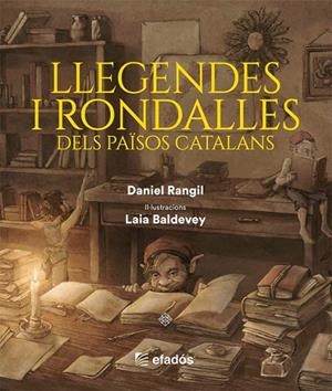 LLEGENDES I RONDALLES DELS PAÏSOS CATALANS | 9791387658229 | RANGIL, DANIEL / BALDEVEY, LAIA