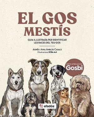 GOS MESTÍS, EL | 9791387658205 | AMBLÀS CASALS, AGNÈS / AMBLÀS CASALS, AINA