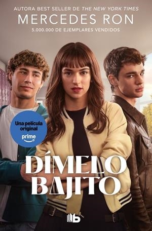 DÍMELO 01. DÍMELO BAJITO (EDICIÓN PELÍCULA) | 9791387871512 | RON, MERCEDES