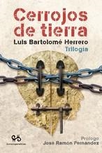 CERROJOS DE LA TIERRA | 9788492026418 | BARTOLOMÉ HERRERO, LUIS