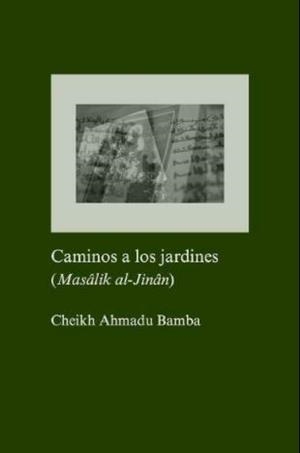 CAMINOS A LOS JARDINES | 9788409783458 | MBACKÉ, CHEIKH AHMADOU BAMBA