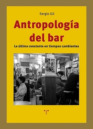 ANTROPOLOGÍA DEL BAR | 9791387790615 | GIL, SERGIO