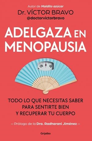 ADELGAZA EN MENOPAUSIA | 9788425373008 | BRAVO (@DOCTORVICTORBRAVO), VÍCTOR