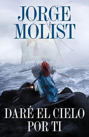 DARÉ EL CIELO POR TI | 9788425371264 | MOLIST, JORGE