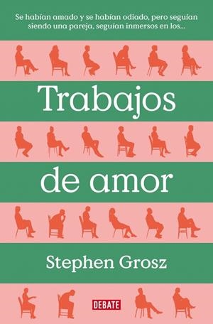TRABAJOS DE AMOR | 9788499929477 | GROSZ, STEPHEN