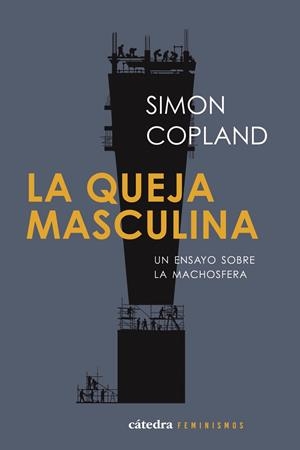 QUEJA MASCULINA, LA | 9788437649733 | COPLAND, SIMON JAMES