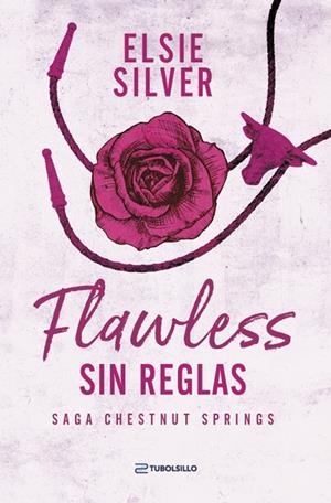 FLAWLESS : SIN REGLAS (CHESTNUT SPRINGS 1) | 9791387739232 | SILVER, ELSIE