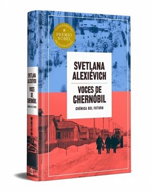 VOCES DE CHERNÓBIL (EDICIÓN ESPECIAL EN TAPA DURA) | 9788466387590 | ALEXIEVICH, SVETLANA
