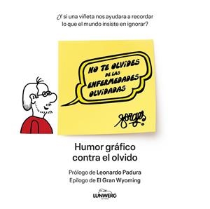 NO TE OLVIDES DE LAS ENFERMEDADES OLVIDADAS | 9788408313175 | VARIOS AUTORES