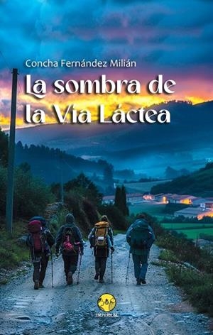 SOMBRA DE LA VÍA LACTEA, LA | 9788412984842 | FERNÁNDEZ MILIÁN, CONCHA