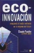 ECO-INNOVACIÓN. INTEGRANDO EL MEDIO AMBIENTE EN LA EMPRESA DEL FUTURO | 9788471147905 | JAMES, PETER