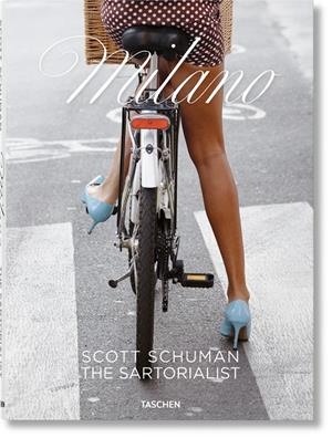 SCOTT SCHUMAN. THE SARTORIALIST MILANO | 9783754403211