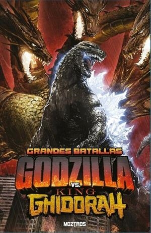 GODZILLA : GRANDES BATALLAS GODZILLA VS KING GHIDORAH | 9791387953171 | ALLOR, PAUL / GORHAM, ADAM