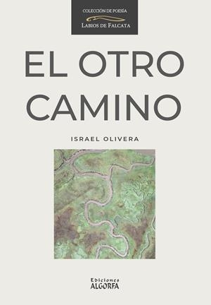 OTRO CAMINO, EL | 9791388099038 | OLIVERA LAPUENTE, ISRAEL