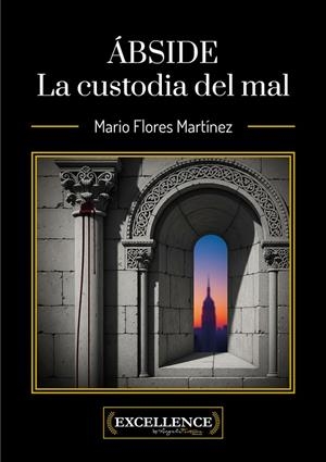 ÁBSIDE. LA CUSTODIA DEL MAL | 9791399077148 | FLORES MARTINEZ, MARIO