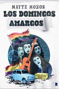 DOMINGOS AMARGOS, LOS | 9788419933287 | GONZALEZ MOZOS, MARIA TERESA
