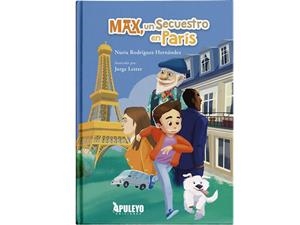 MAX, UN SECUESTRO EN PARIS | 9788410607477 | RODRIGUEZ HERNANDEZ, NURIA