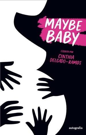 MAYBE BABY | 9791387997328 | DELGADO RAMOS, CINTHIA