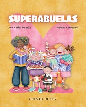 SUPERABUELAS | 9788410438255 | ROMAN GARCIA, JOSE CARLOS