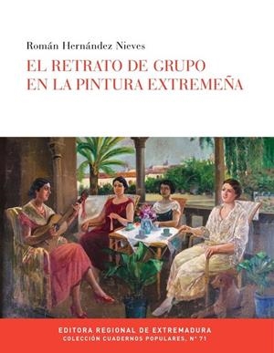 RETRATO DE GRUPO EN LA PINTURA EXTREMEÑA, EL | 9788498528503 | HERNANDEZ NIEVES, ROMAN