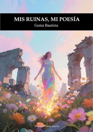 MIS RUINAS MI POESÍA | 9791387806194 | BAUTISTA QUIROS, GEMA