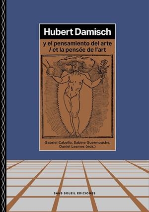 HUBERT DAMISCH Y EL PENSAMIENTO DEL ARTE | 9791399061819 | DAMISCH, HUBERT