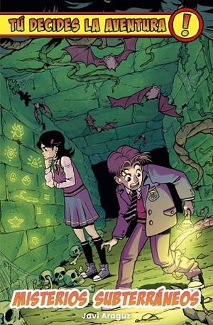TÚ DECIDES LA AVENTURA. MISTERIOS SUBTERRÁNEOS | 9791387711115 | ARAGUZ, JAVI