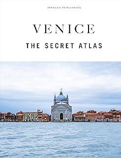 VENICE - THE SECRET ATLAS | 9782361958152 | JONGLEZ, THOMAS