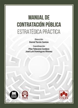MANUAL DE CONTRATACIÓN PÚBLICA. ESTRATÉGICA PRÁCTICA | 9791370114398 | TERRÓN SANTOS, DANIEL